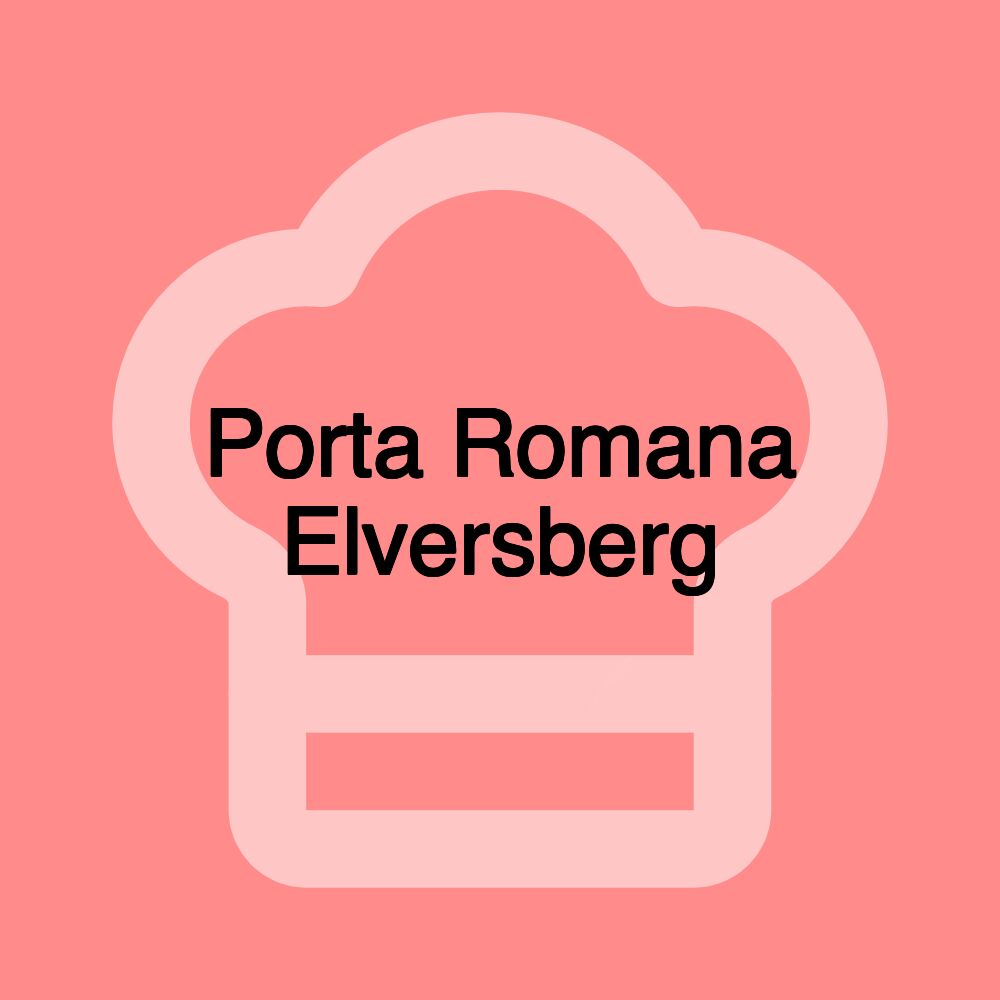 Porta Romana Elversberg