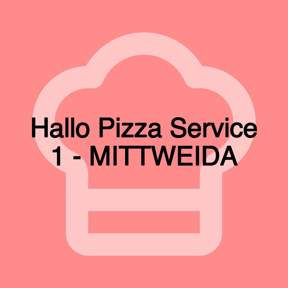 Hallo Pizza Service 1 - MITTWEIDA