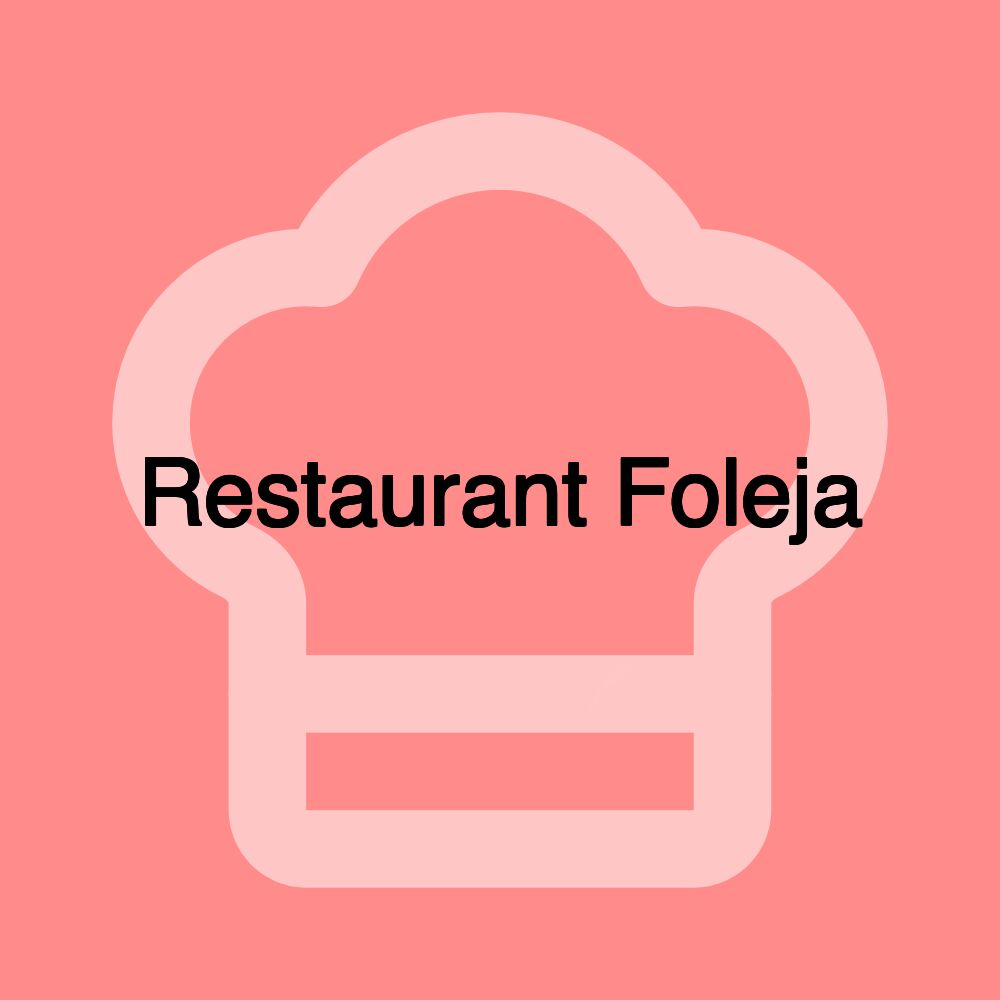 Restaurant Foleja