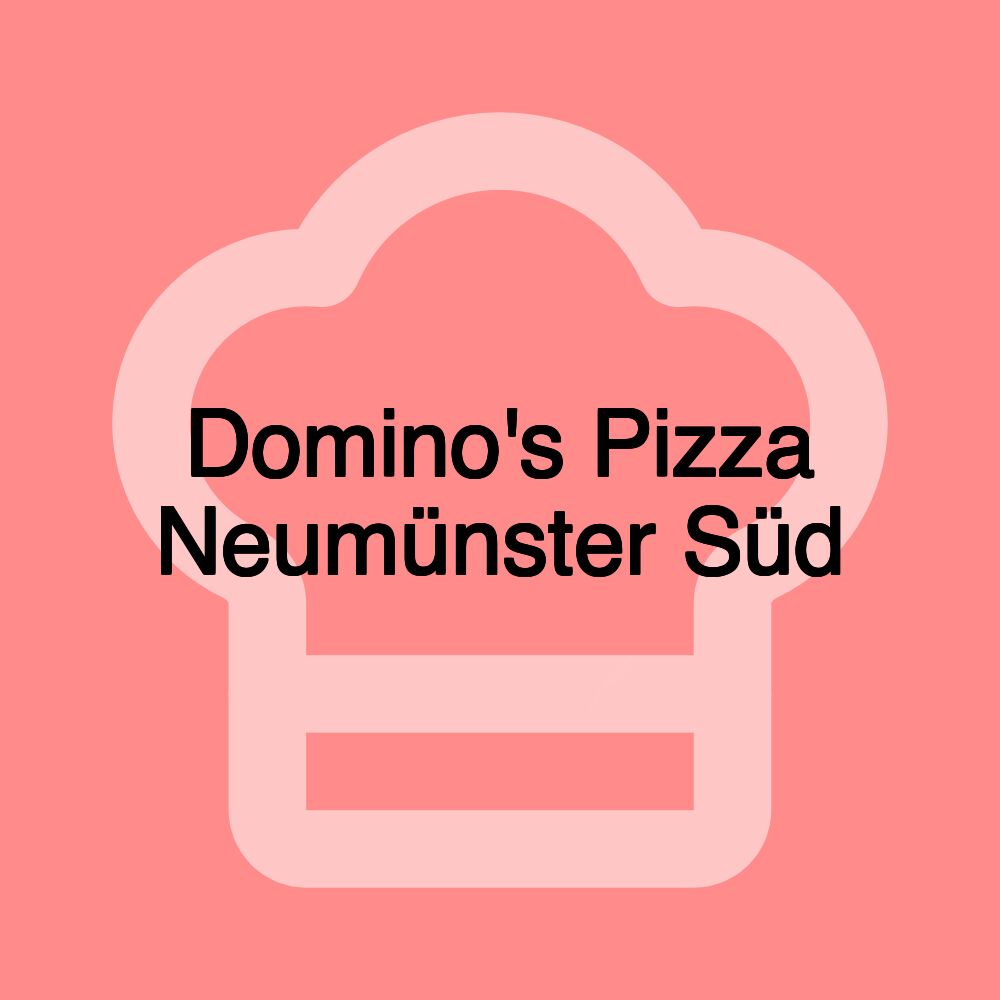 Domino's Pizza Neumünster Süd