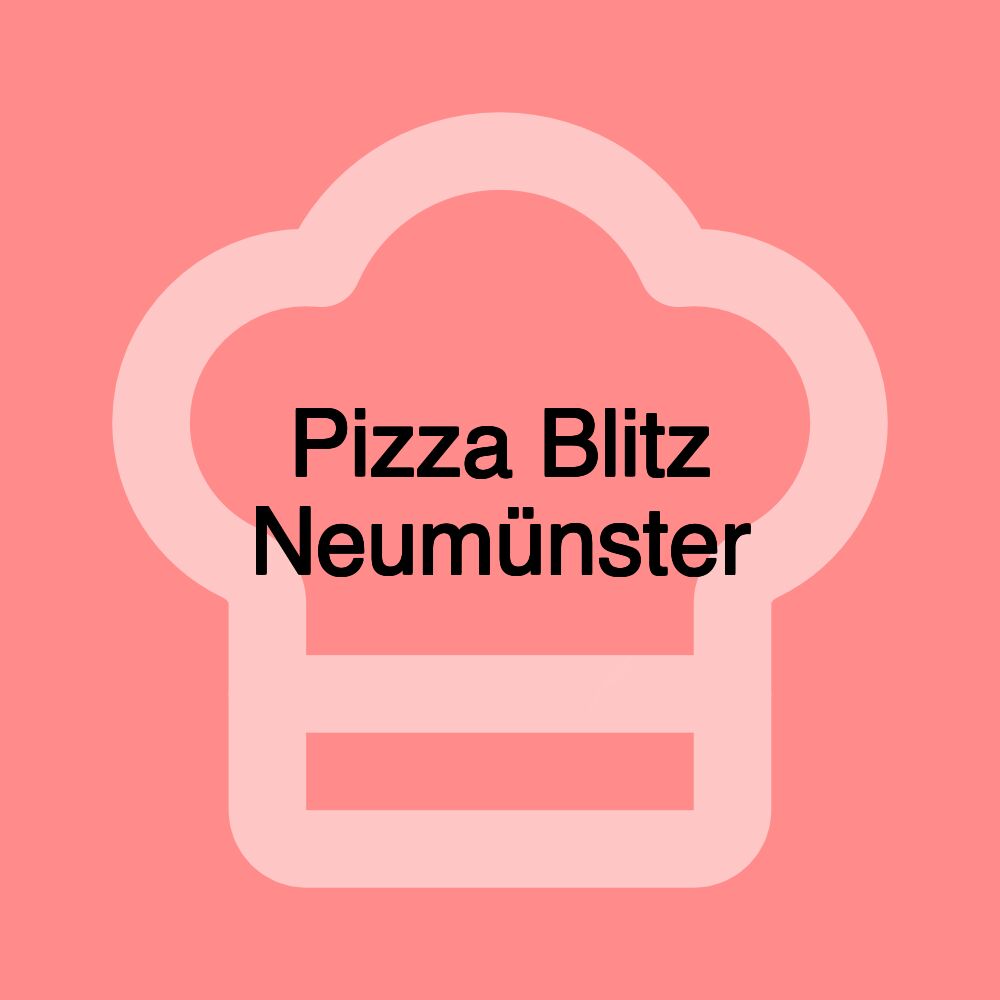 Pizza Blitz Neumünster