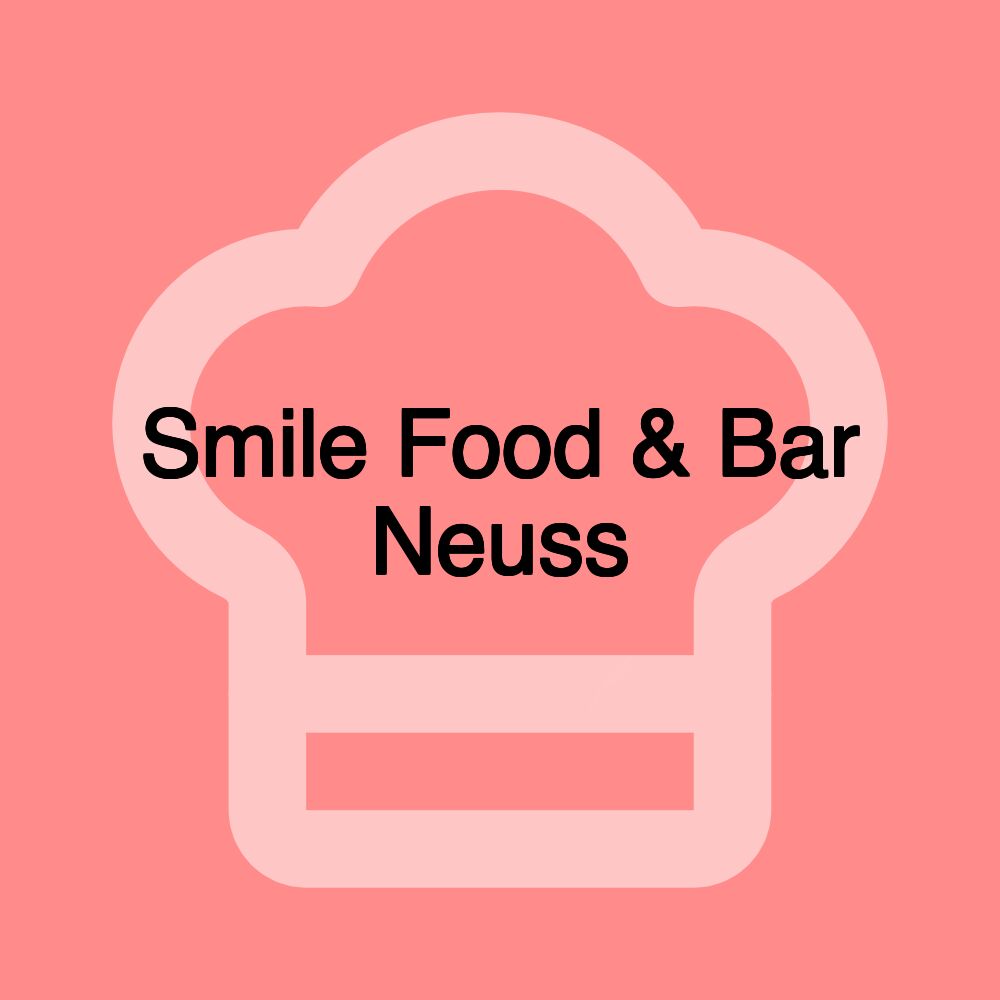 Smile Food & Bar Neuss