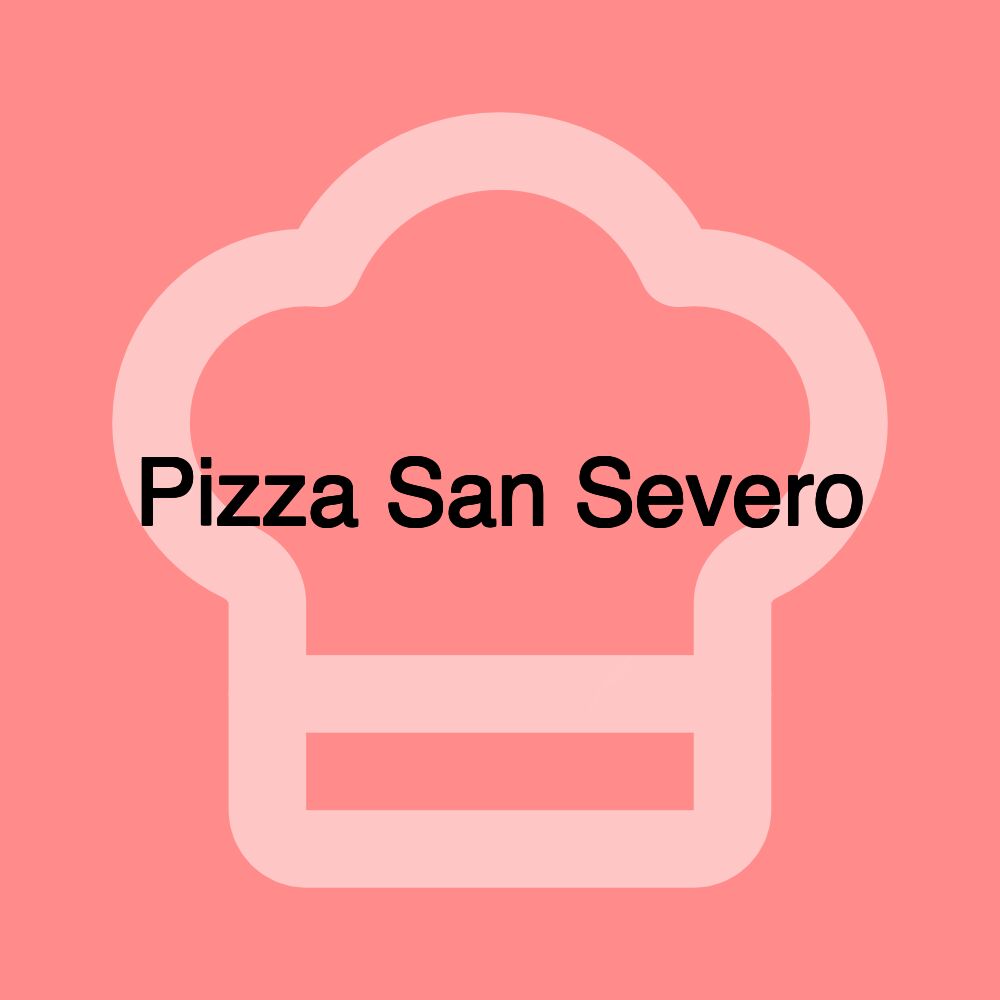 Pizza San Severo