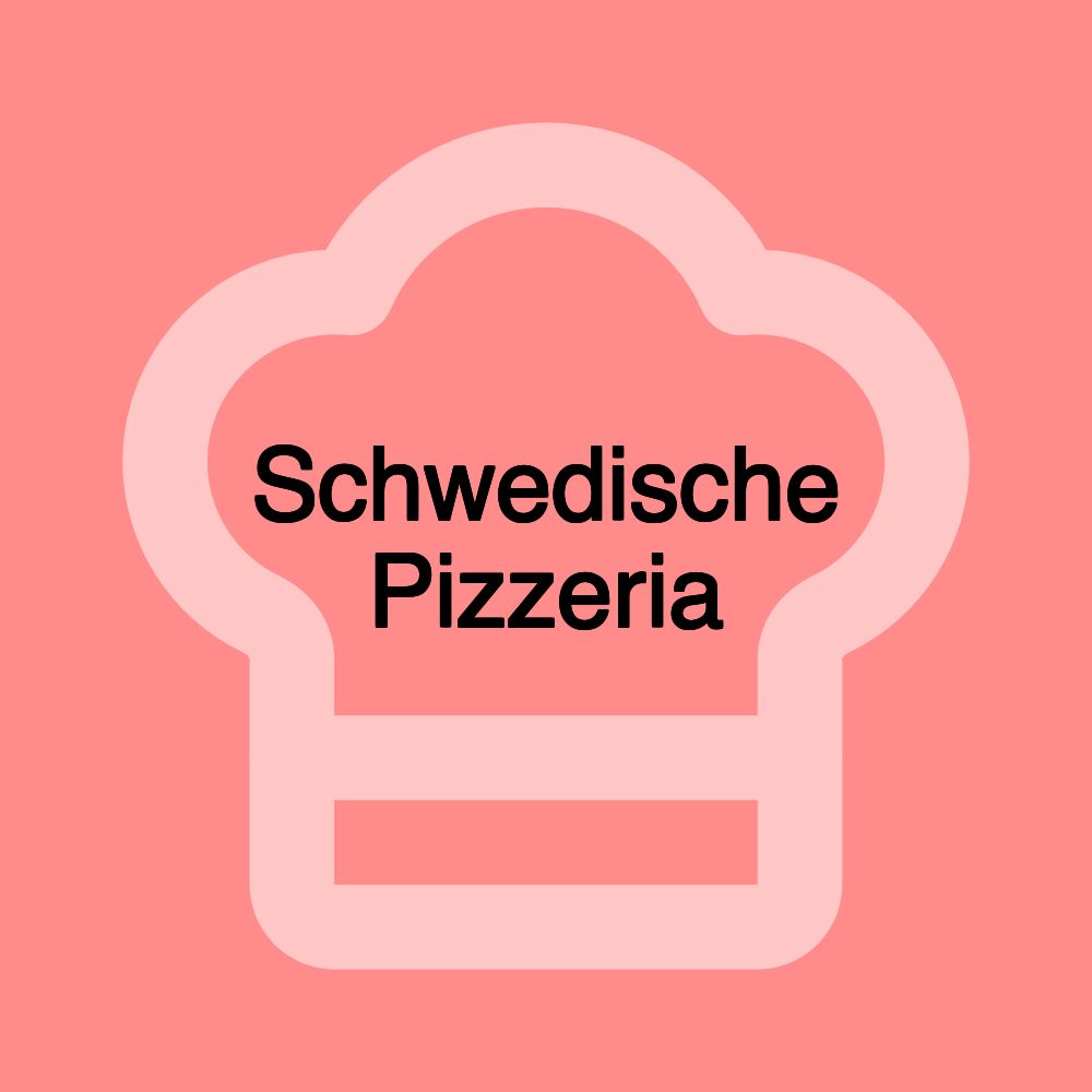 Schwedische Pizzeria