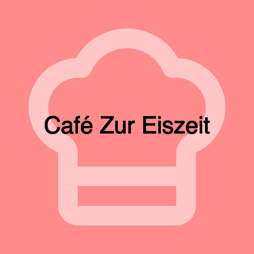 Café Zur Eiszeit