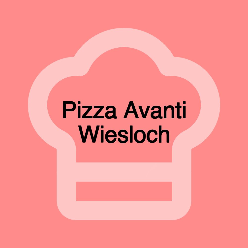 Pizza Avanti Wiesloch