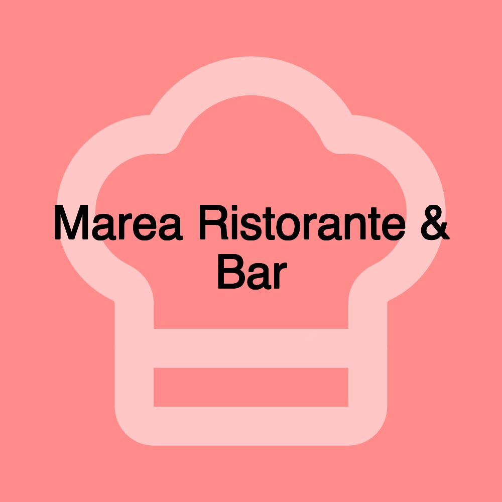 Marea Ristorante & Bar