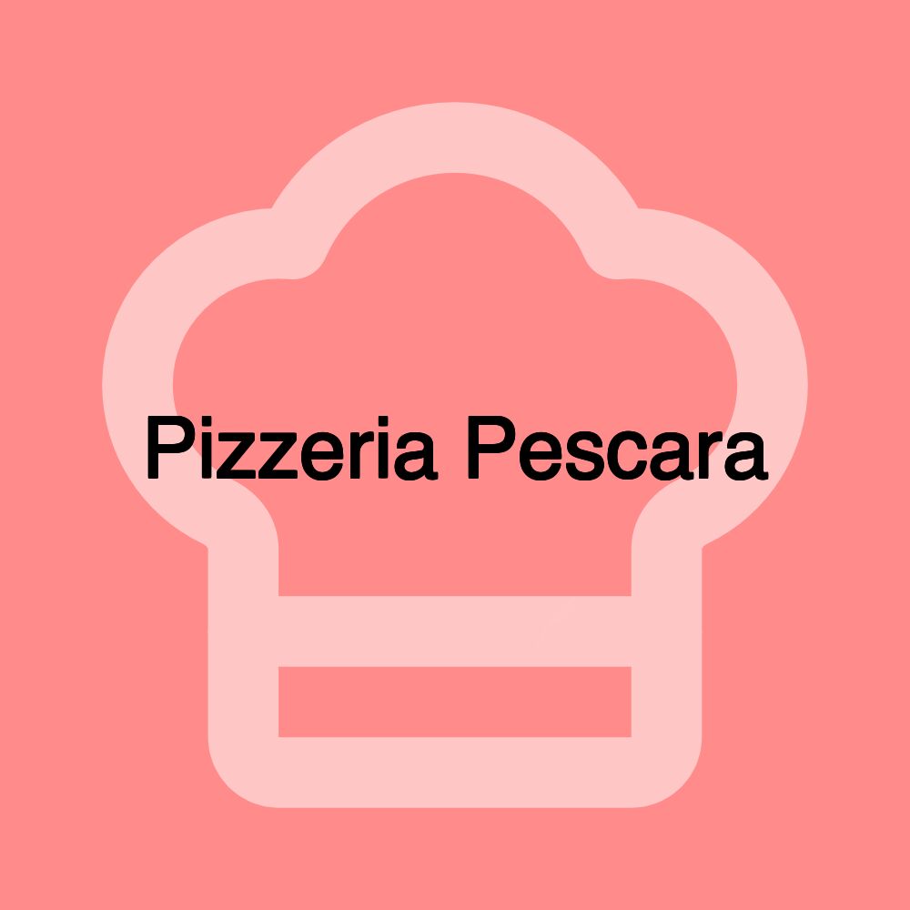 Pizzeria Pescara