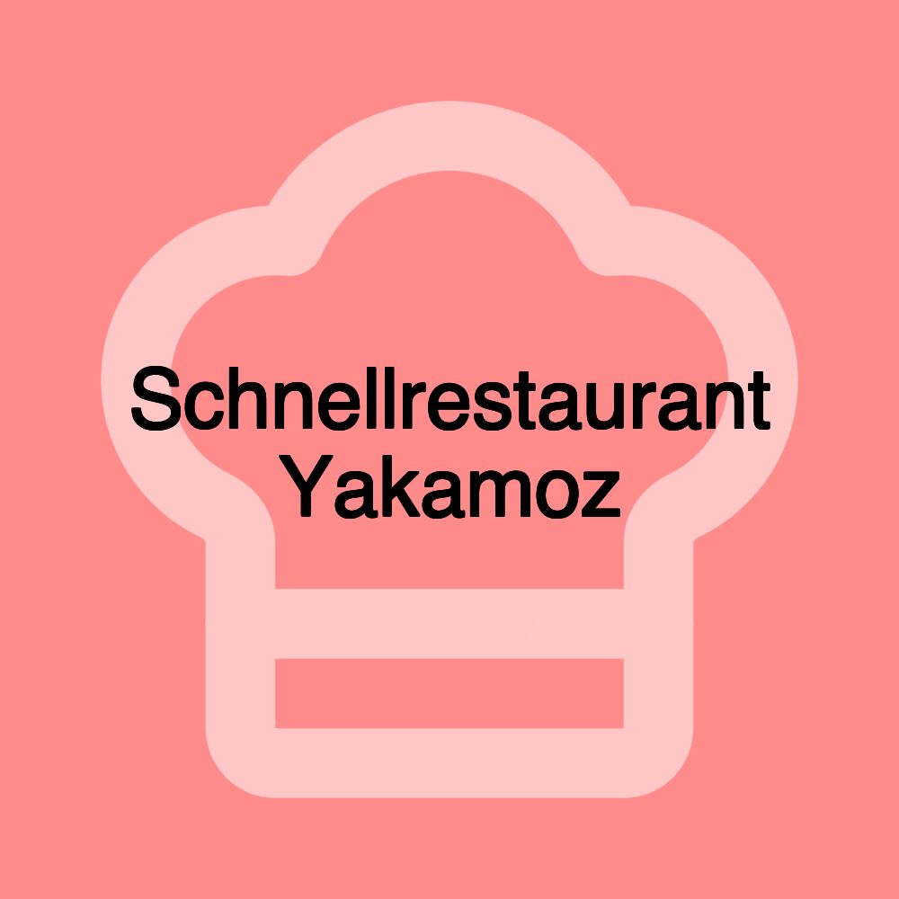 Schnellrestaurant Yakamoz