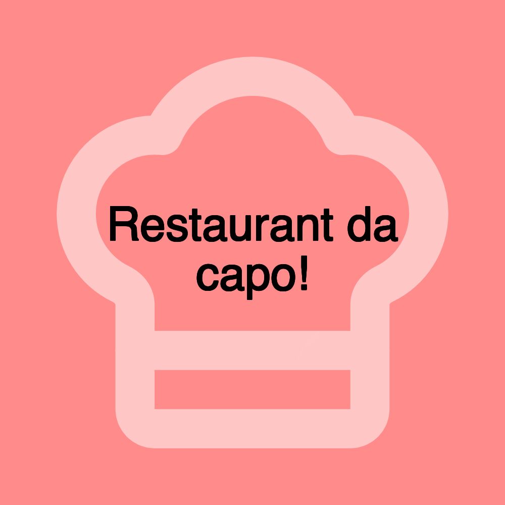 Restaurant da capo!