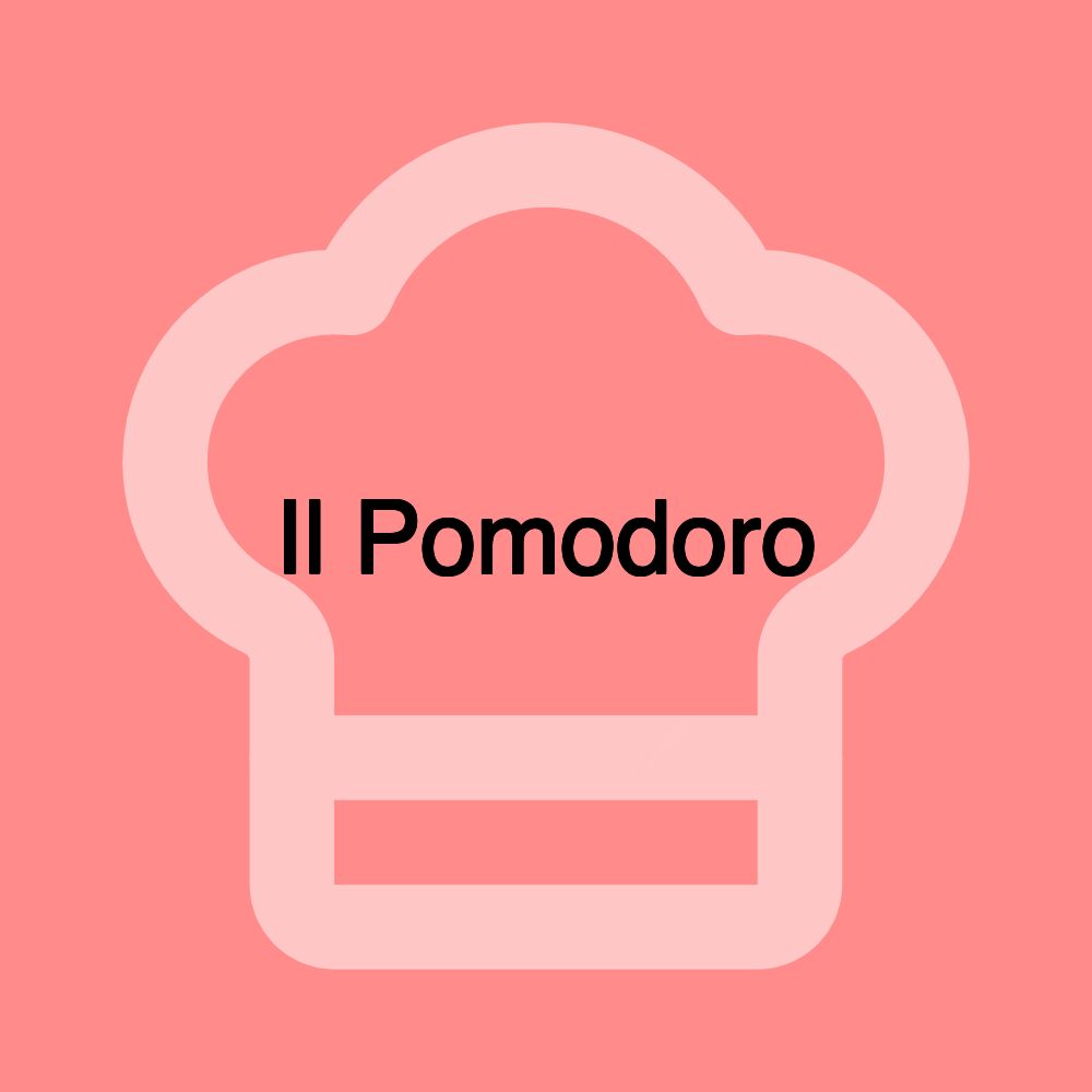 Il Pomodoro