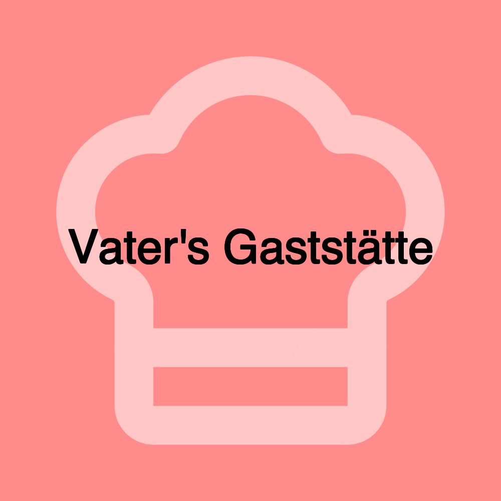 Vater's Gaststätte