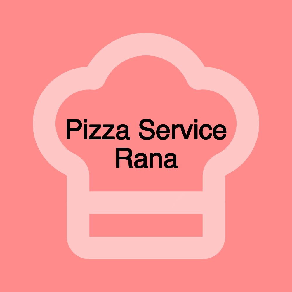 Pizza Service Rana