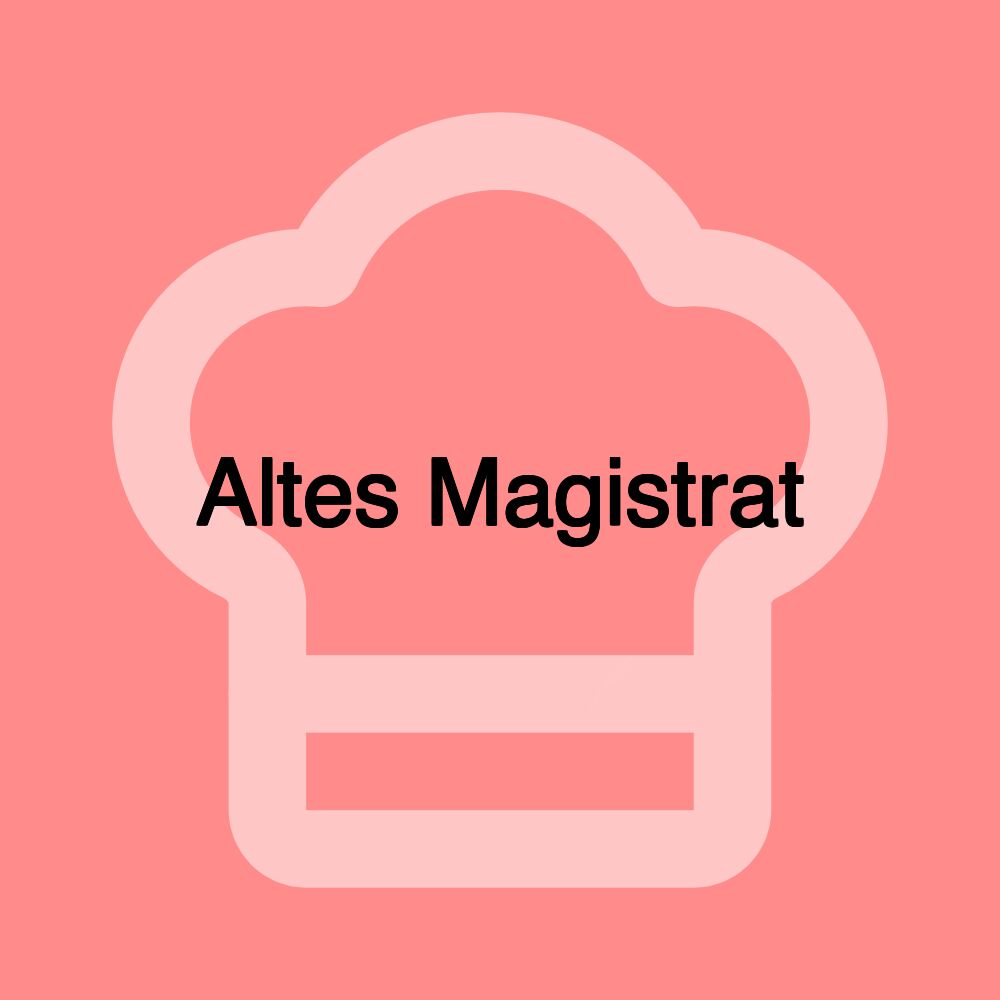 Altes Magistrat