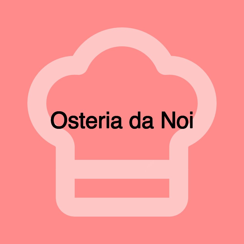 Osteria da Noi