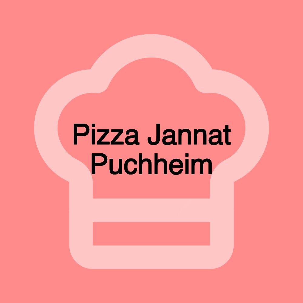 Pizza Jannat Puchheim