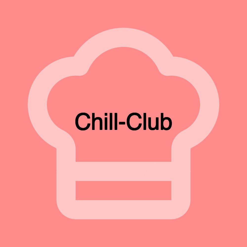 Chill-Club