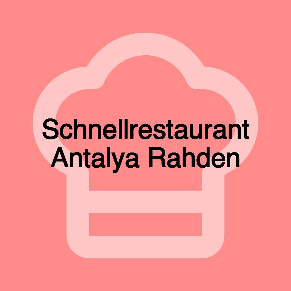 Schnellrestaurant Antalya Rahden