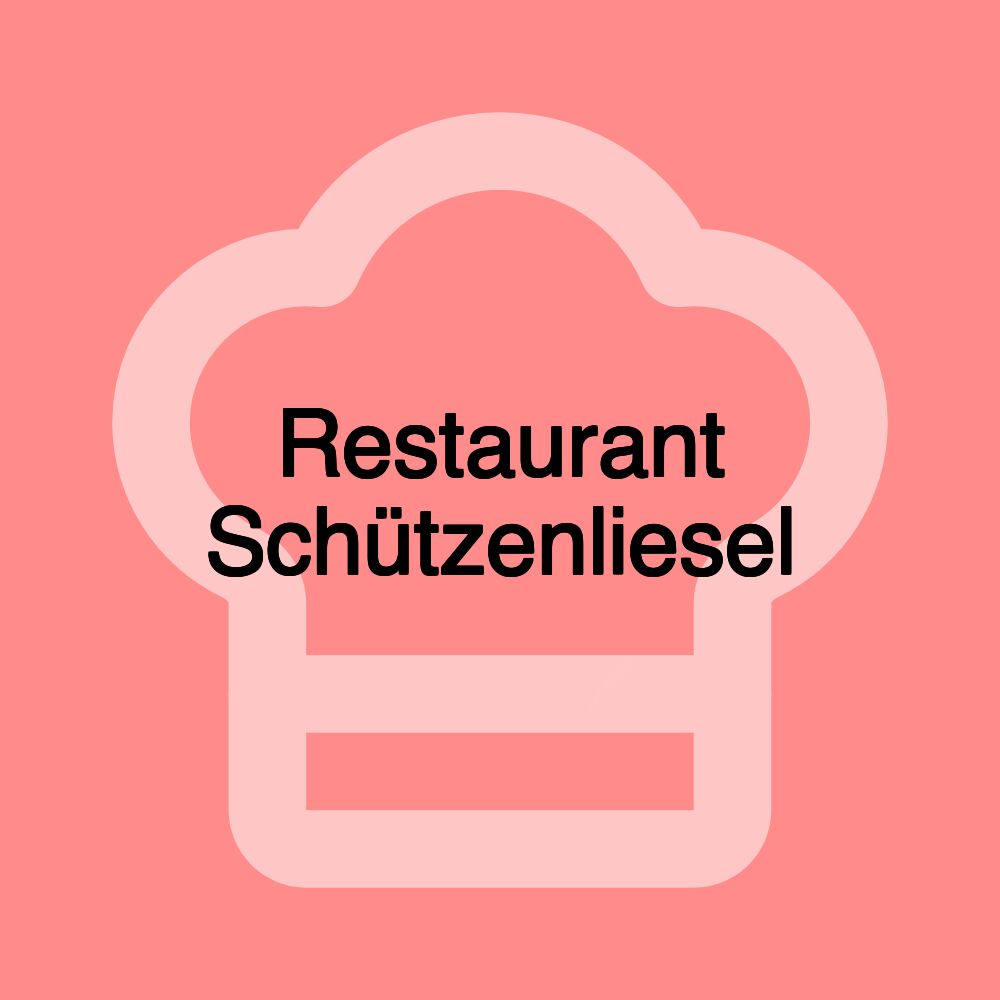 Restaurant Schützenliesel