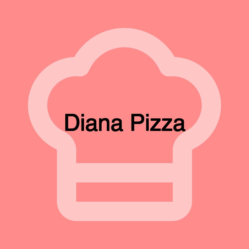 Diana Pizza