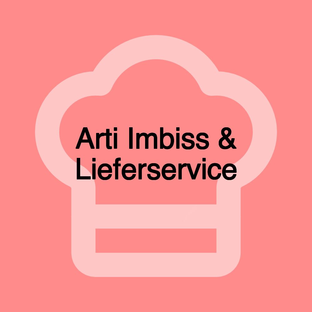 Arti Imbiss & Lieferservice