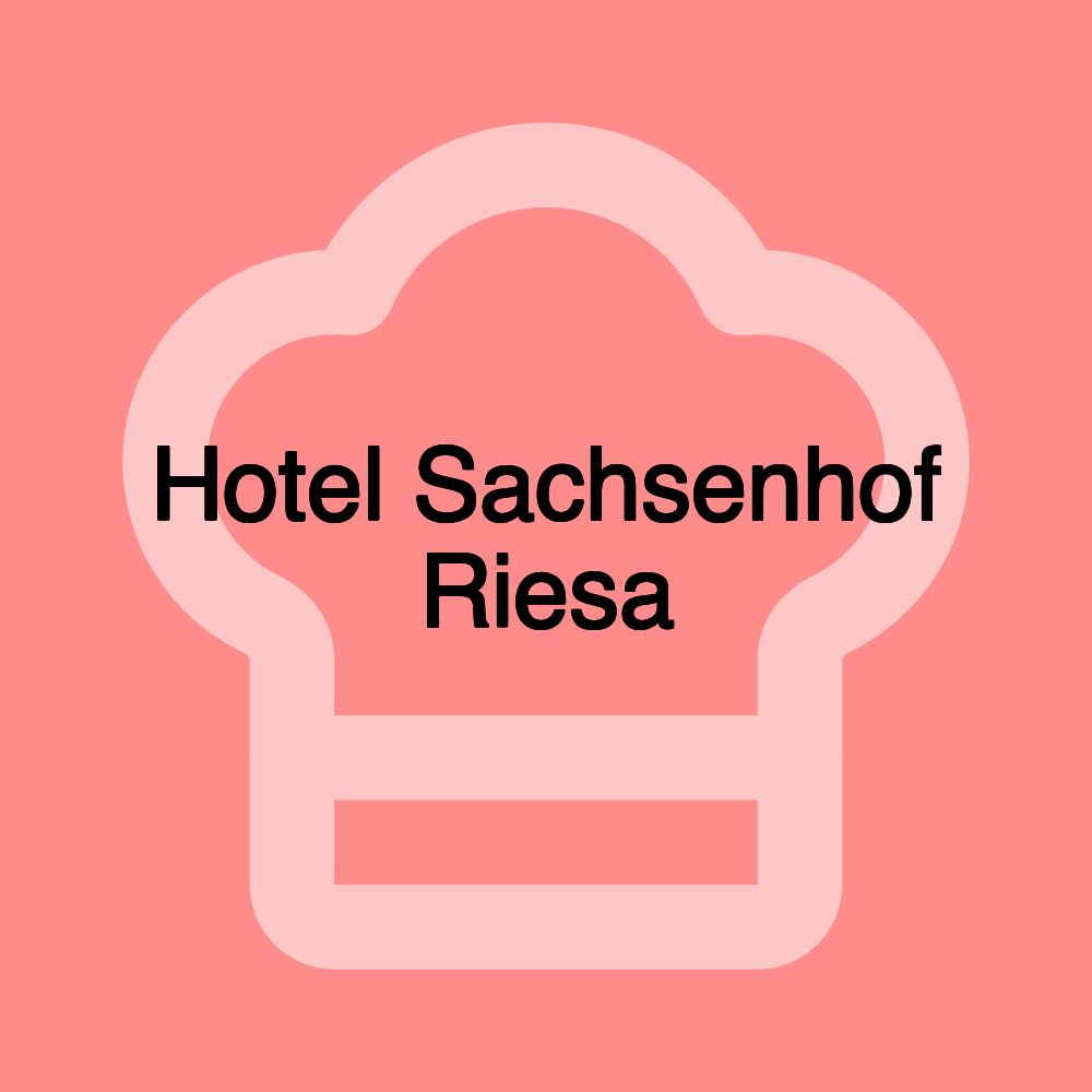 Hotel Sachsenhof Riesa