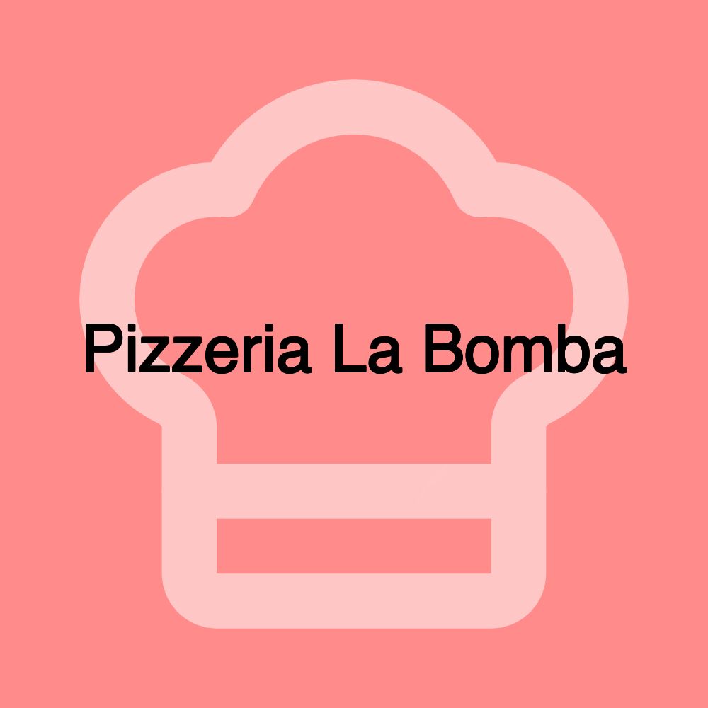 Pizzeria La Bomba