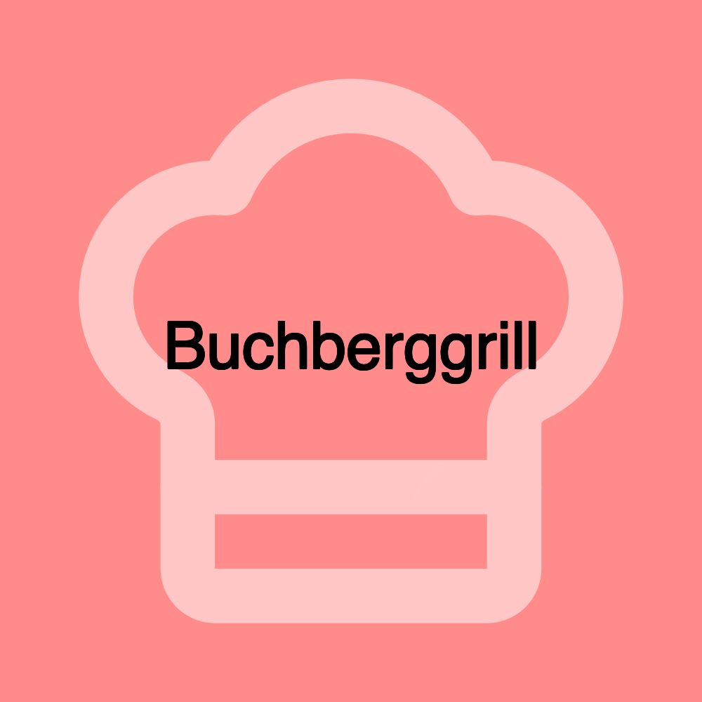 Buchberggrill