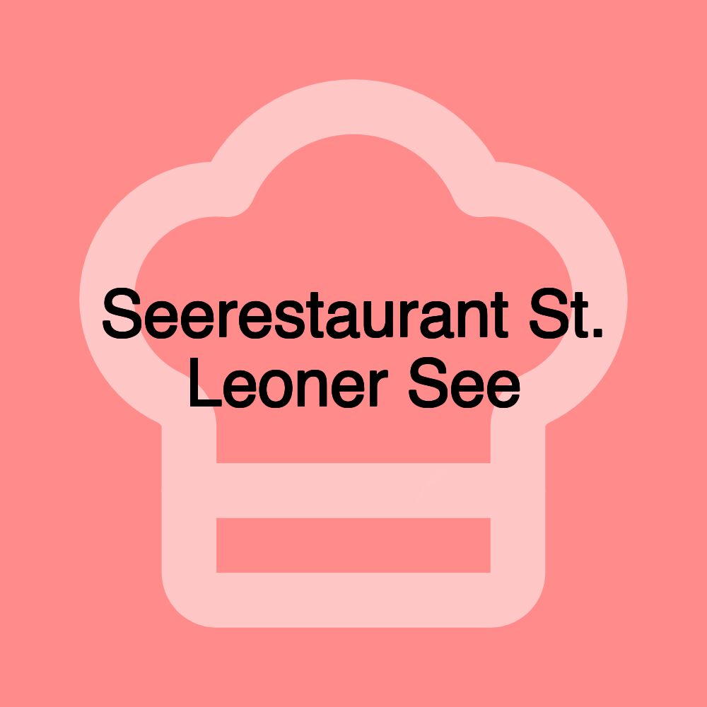 Seerestaurant St. Leoner See