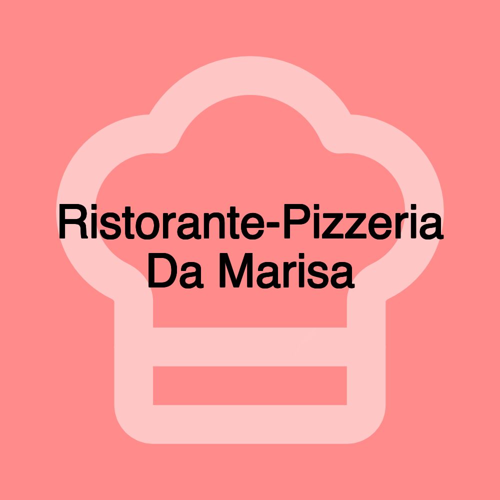 Ristorante-Pizzeria Da Marisa