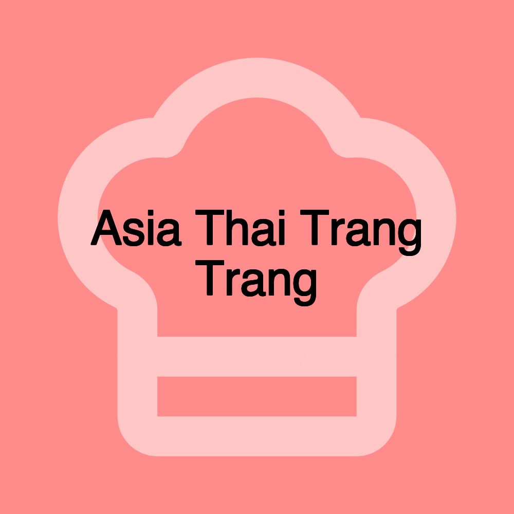 Asia Thai Trang Trang