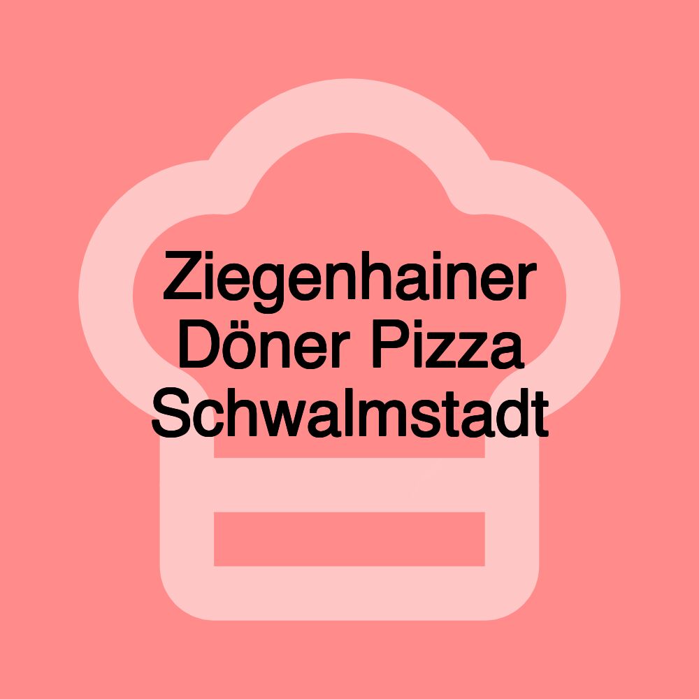 Ziegenhainer Döner Pizza Schwalmstadt