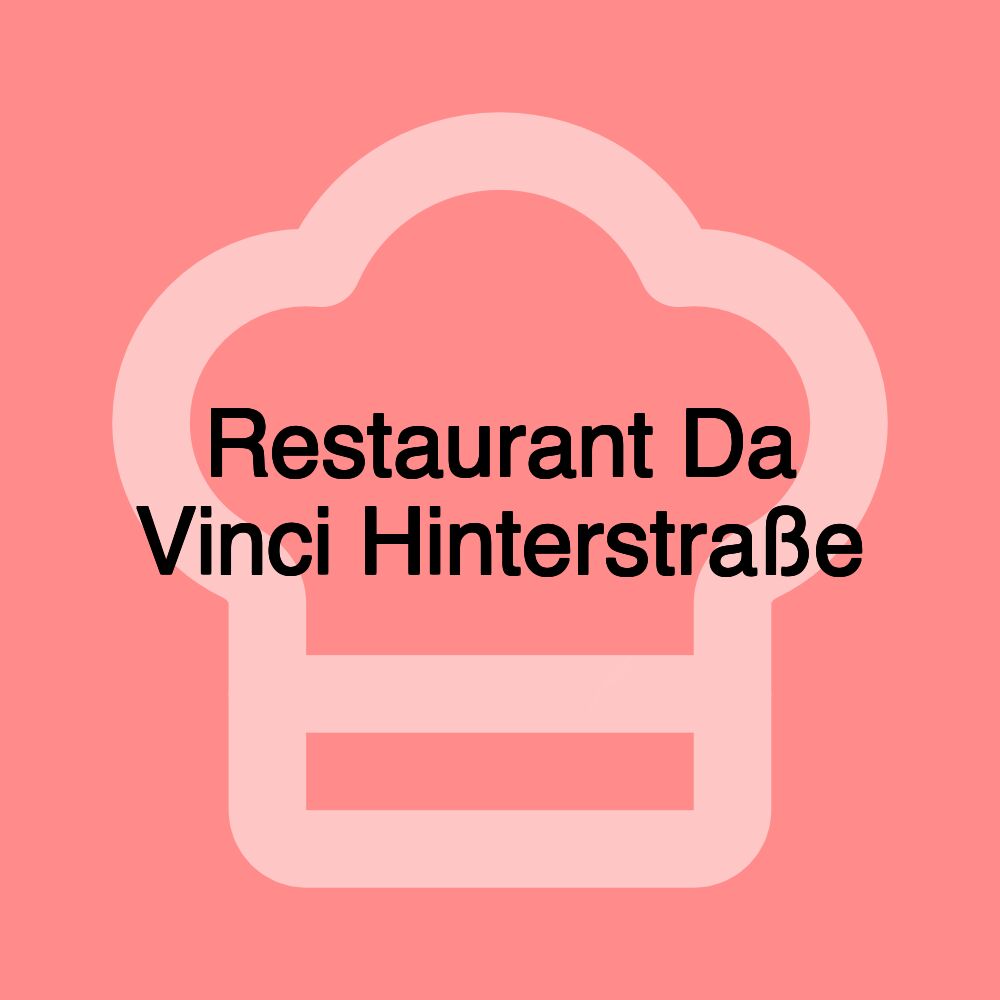 Restaurant Da Vinci Hinterstraße