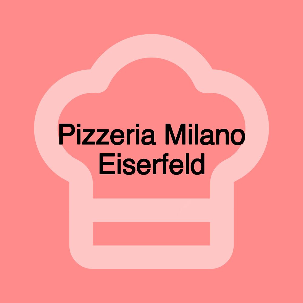 Pizzeria Milano Eiserfeld