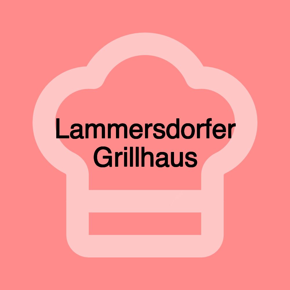 Lammersdorfer Grillhaus