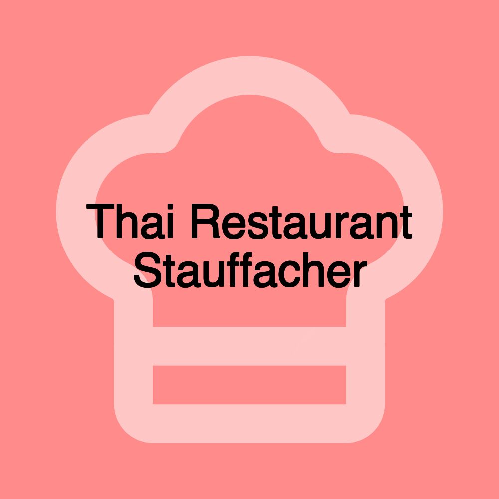 Thai Restaurant Stauffacher