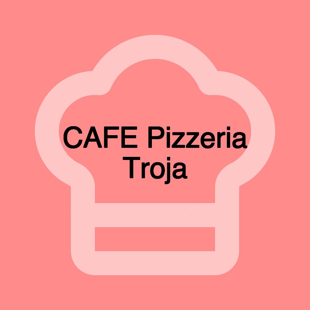 CAFE Pizzeria Troja