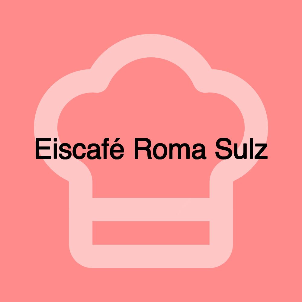 Eiscafé Roma Sulz