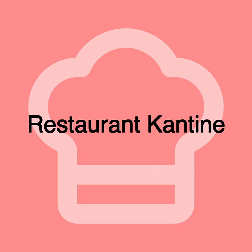 Restaurant Kantine