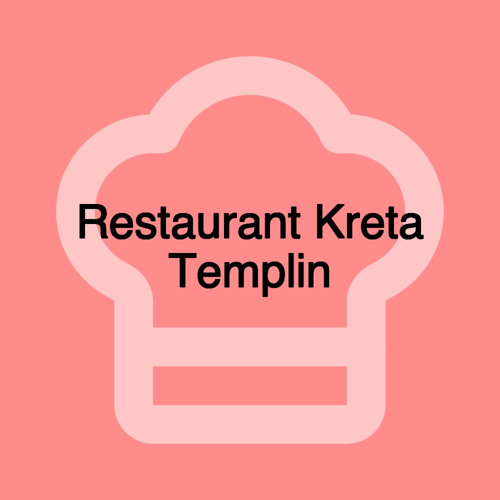 Restaurant Kreta Templin