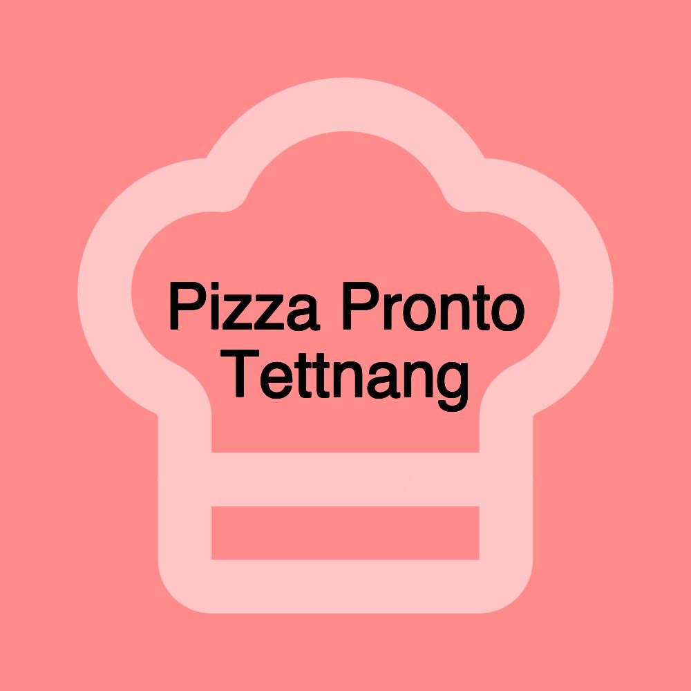 Pizza Pronto Tettnang