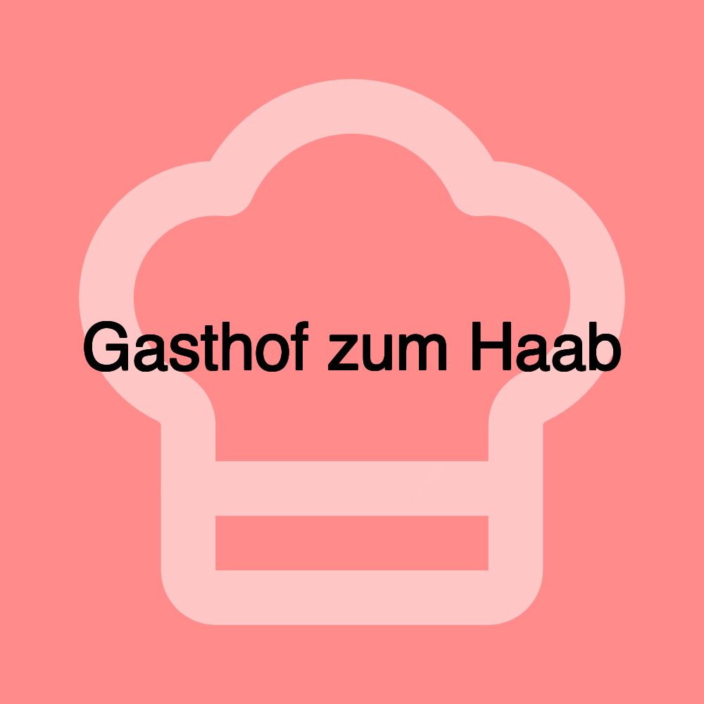 Gasthof zum Haab