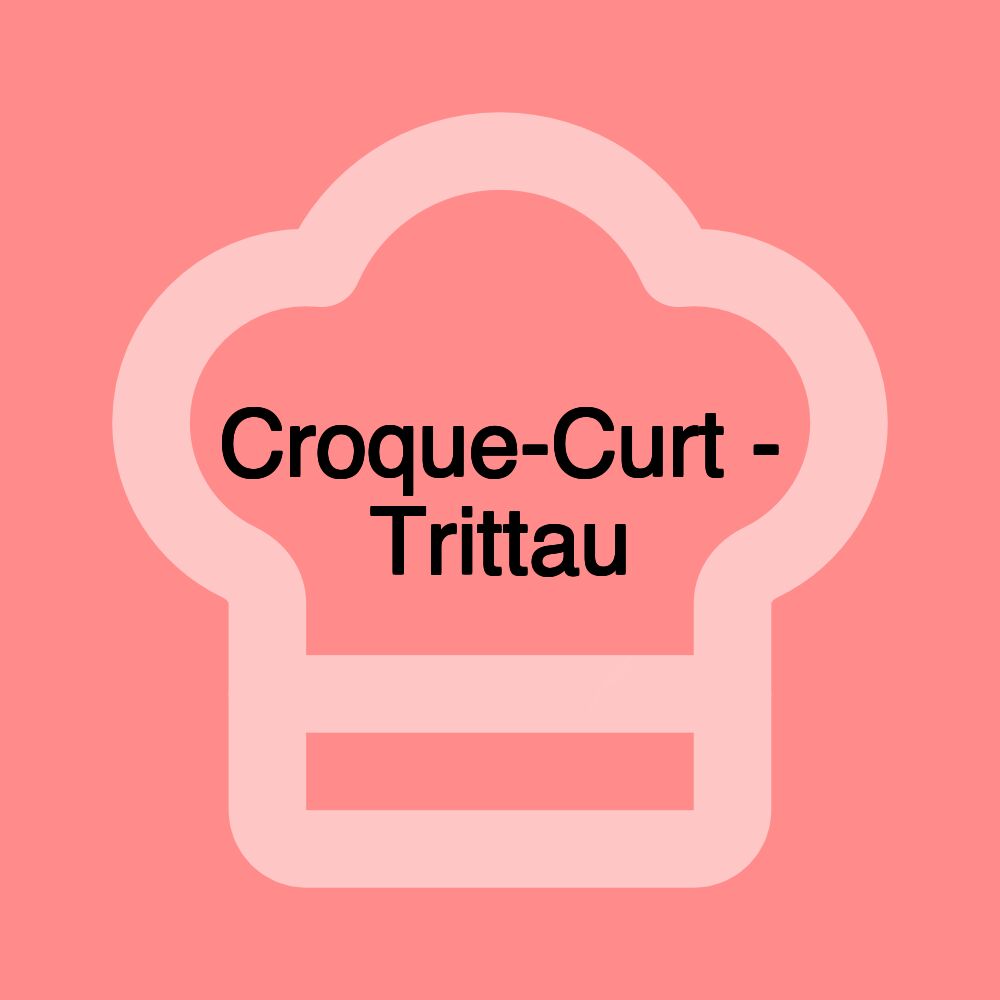 Croque-Curt - Trittau