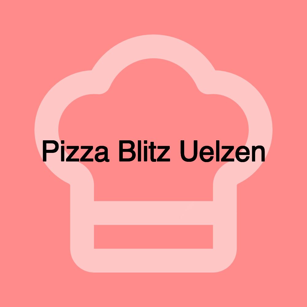 Pizza Blitz Uelzen