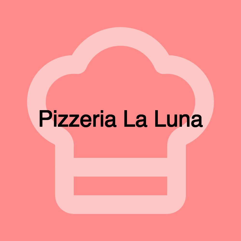 Pizzeria La Luna