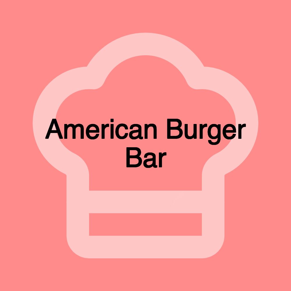 American Burger Bar