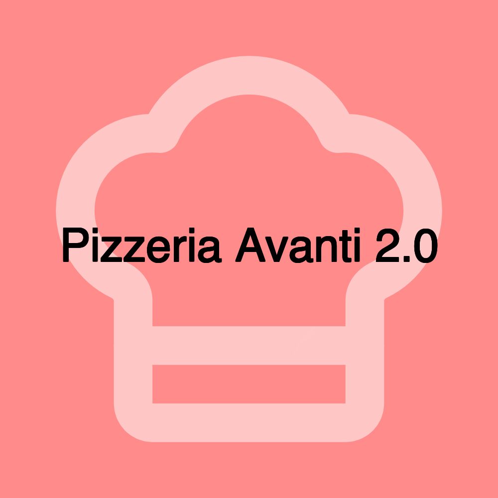 Pizzeria Avanti 2.0