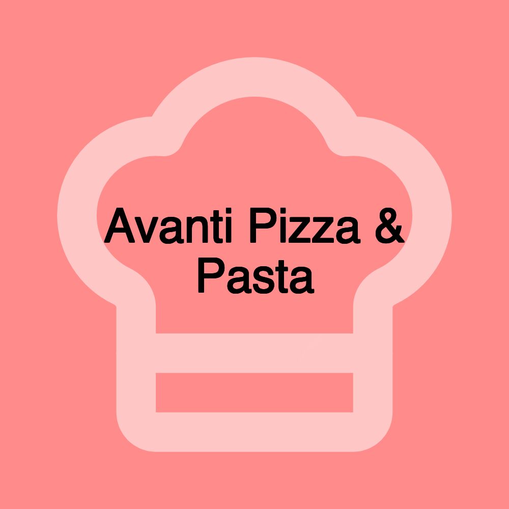 Avanti Pizza & Pasta