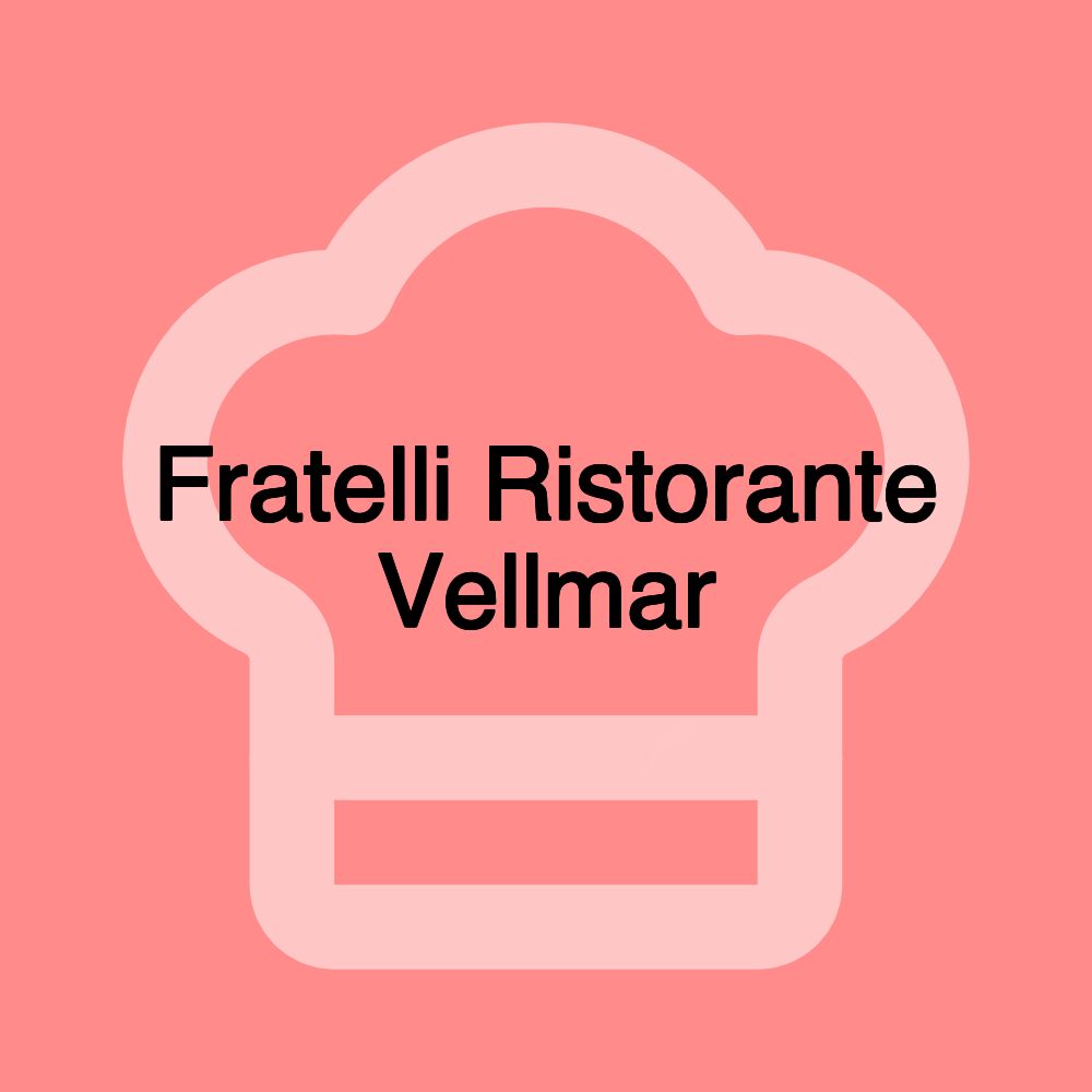 Fratelli Ristorante Vellmar