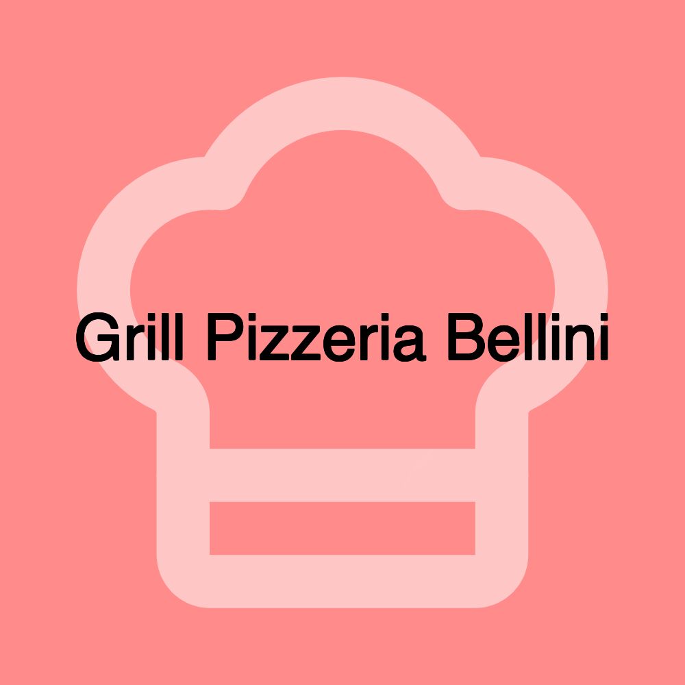 Grill Pizzeria Bellini